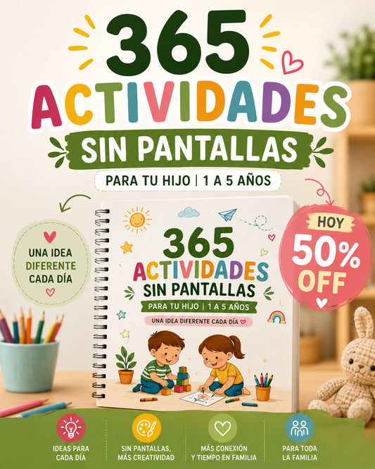 365 Actividades sin Pantallas para tu hijo | 1 a 5 años
